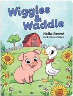 My First Graphic Novel Wiggles & Waddle