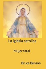 La iglesia católica