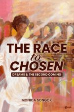 The Race to Chosen