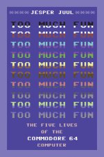 TOO MUCH FUN