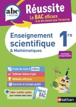 ABC Réussite Enseignement Scientifique 1re
