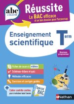 ABC du BAC Réussite Enseignement Scientifique Terminale
