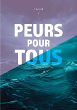 PEURS POUR TOUS Carnet 2