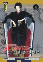 No Longer Allowed in Another World - Tome 4