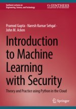 Introduction to Machine Learning with Security