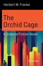 The Orchid Cage