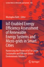 IoT-Enabled Energy Efficiency Assessment of Renewable Energy Systems and Micro-grids in Smart Cities