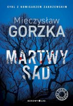 Martwy sad. Cienie przeszłości. Tom 1. Wydawnictwo Bukowy Las