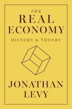 The Real Economy – History and Theory