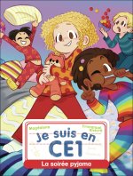 Je suis en CE1 - 26 - La soirée pyjama