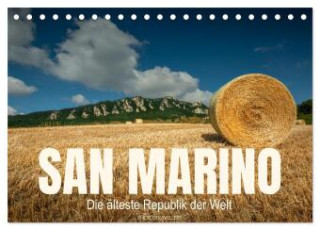 San Marino Die älteste Republik der Welt (Tischkalender 2025 DIN A5 quer), CALVENDO Monatskalender
