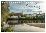 Straubing, eine Stadt zwischen Tradition und Moderne (Tischkalender 2025 DIN A5 quer), CALVENDO Monatskalender