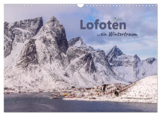 Lofoten ...ein Wintertraum (Wandkalender 2025 DIN A3 quer), CALVENDO Monatskalender