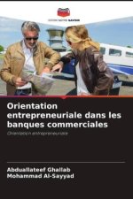 Orientation entrepreneuriale dans les banques commerciales