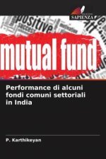 Performance di alcuni fondi comuni settoriali in India