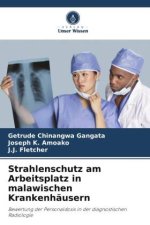 Strahlenschutz am Arbeitsplatz in malawischen Krankenhäusern