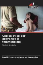 Codice etico per prevenire il femminicidio