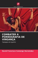 COMBATER A PORNOGRAFIA DE VINGANÇA