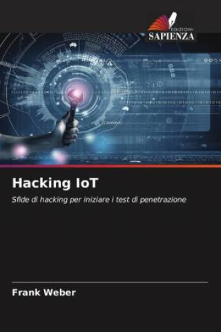 Hacking IoT
