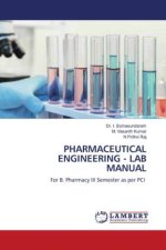 PHARMACEUTICAL ENGINEERING - LAB MANUAL