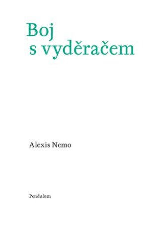 Boj s vydďż˝raďż˝em