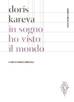 In sogno ho visto il mondo. Testo estone a fronte