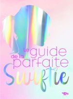 Guide de la parfaite Swiftie