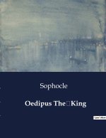 OEDIPUS THE KING