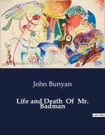 LIFE AND DEATH OF MR BADMAN