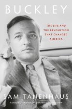BUCKLEY THE LIFE & THE REVOLUTION THAT C