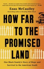 HOW FAR TO THE PROMISED LAND