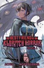 MY BEST FRIEND IS AN ELDRITCH HORROR