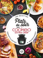 Plats du soir au Cookeo Extra Crisp