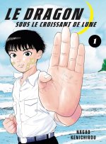 LE DRAGON SOUS LE CROISSANT DE LUNE VOL.1/7