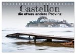 Castellon die etwas andere Provinz (Tischkalender 2025 DIN A5 quer), CALVENDO Monatskalender