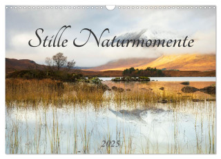 Stille Naturmomente (Wandkalender 2025 DIN A3 quer), CALVENDO Monatskalender