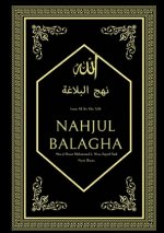 Nahjul Balagha - Gipfel der Beredsamkeit