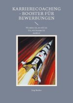 Karrierecoaching - Booster für Bewerbungen