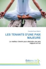 LES TENANTS D'UNE PAIX MAJEURE