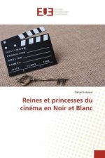 Reines et princesses du cinéma en Noir et Blanc