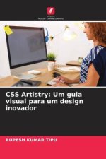 CSS Artistry: Um guia visual para um design inovador
