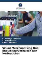Visual Merchandising Und Impulskaufverhalten Der Verbraucher