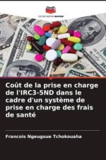 Coût de la prise en charge de l'IRC3-5ND dans le cadre d'un système de prise en charge des frais de santé