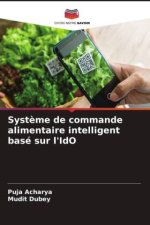 Système de commande alimentaire intelligent basé sur l'IdO