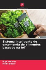 Sistema inteligente de encomenda de alimentos baseado na IoT