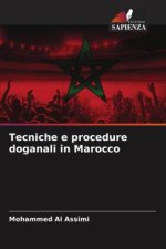Tecniche e procedure doganali in Marocco