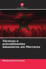 Técnicas e procedimentos aduaneiros em Marrocos