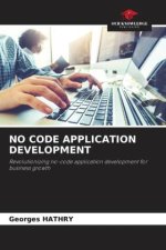 NO CODE APPLICATION DEVELOPMENT