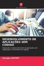 DESENVOLVIMENTO DE APLICAÇÕES SEM CÓDIGO