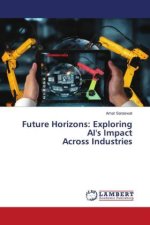 Future Horizons: Exploring AI's Impact Across Industries